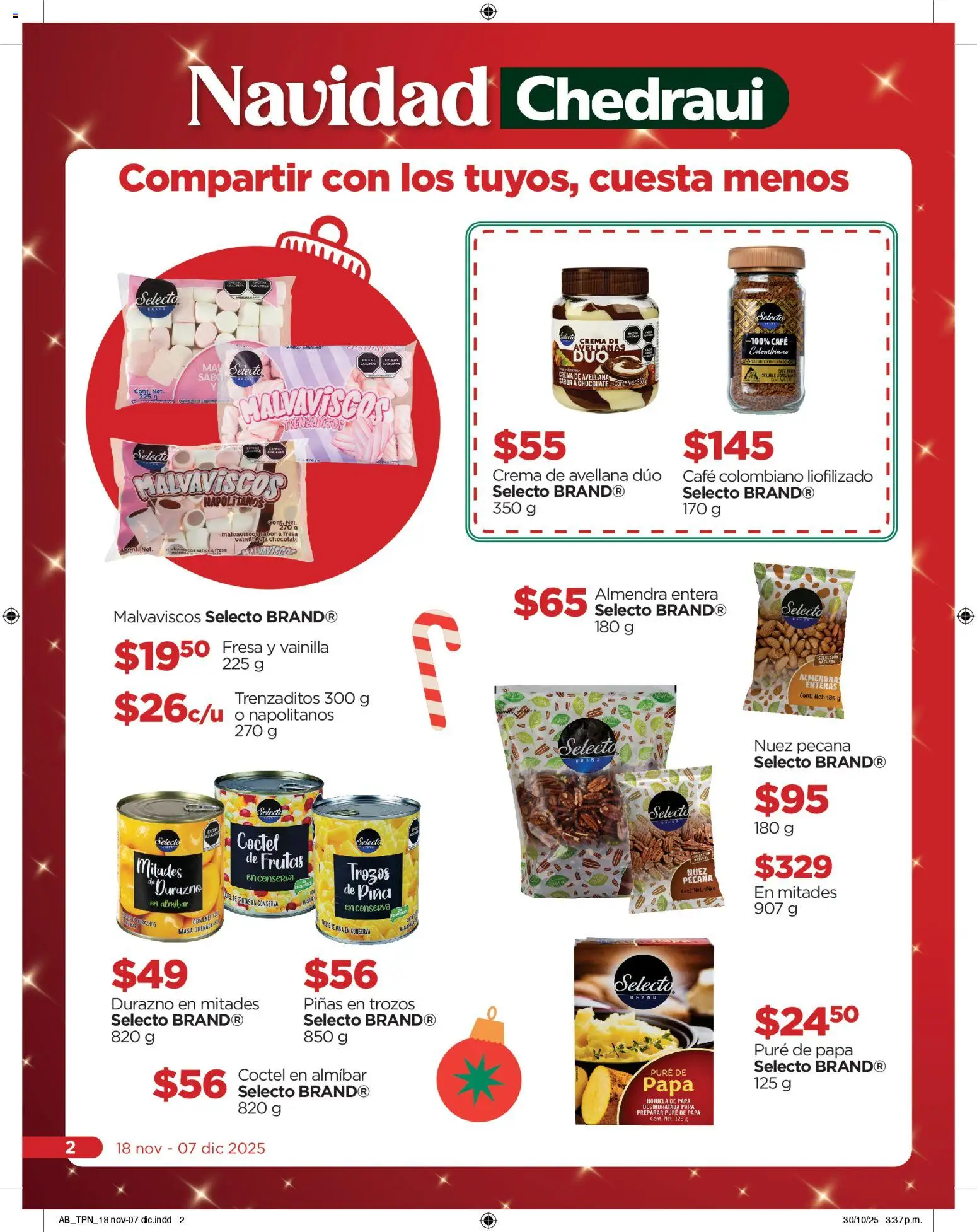 Nuevas ofertas de Chedraui válidas en toda la República Mexicana desde el 18.11.2025. ¡Encuentra las mejores ofertas en Chedraui folleto! | Página: 2 | Productos: Almendras, Durazno, Café, Almendra