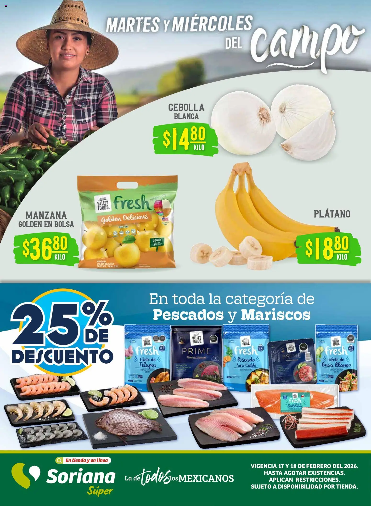 Nuevas ofertas de Soriana válidas en toda la República Mexicana desde el 17.02.2026. ¡Encuentra las mejores ofertas en Soriana - Martes y Miércoles del Campo Súper: Ver, Tab, Chis, Camp, Yuc y Q. Roo! | Página: 1