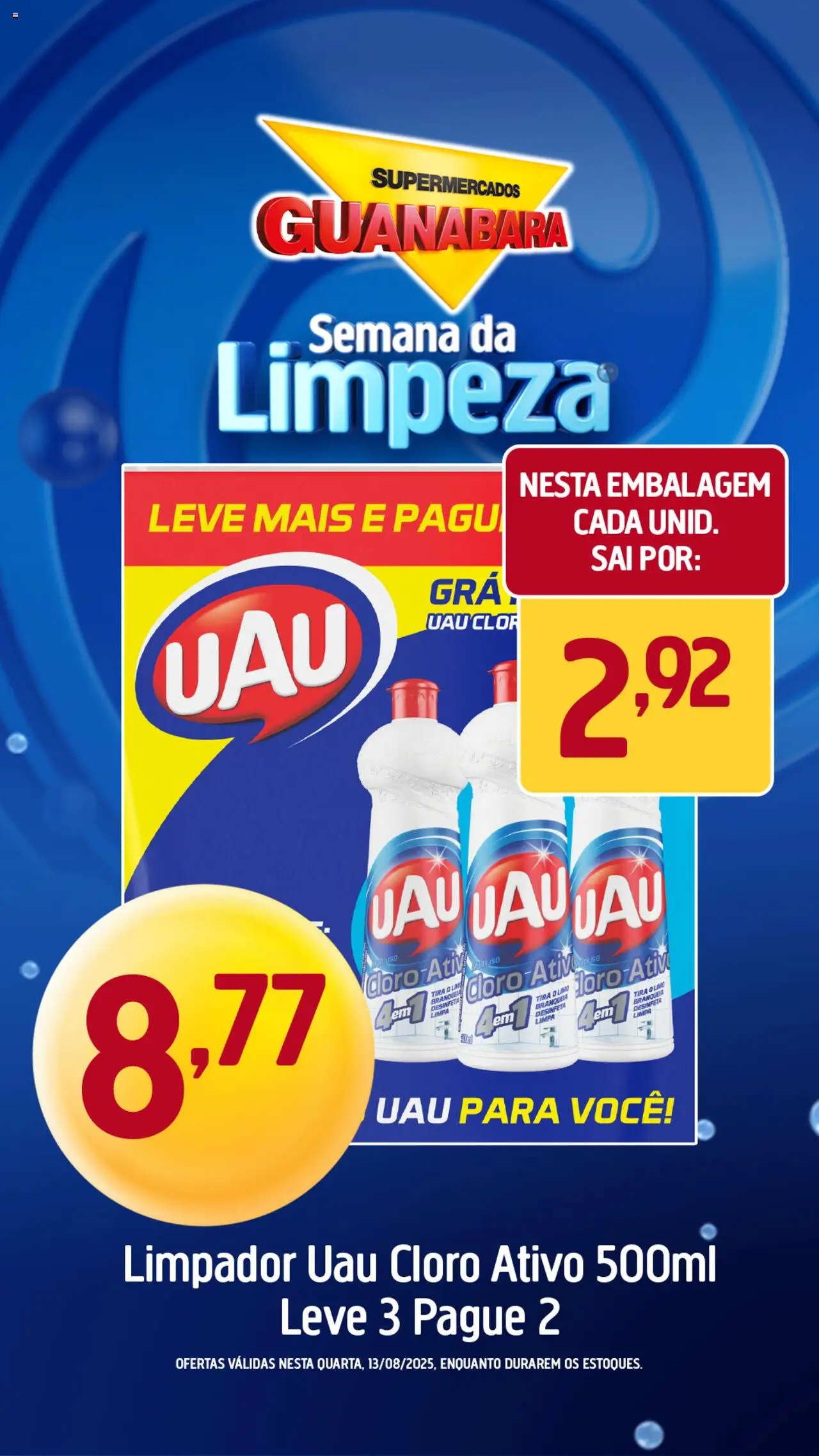 Supermercados Guanabara Folheto - válido de 13.08.2025 | Página: 7 | Produtos: Cloro