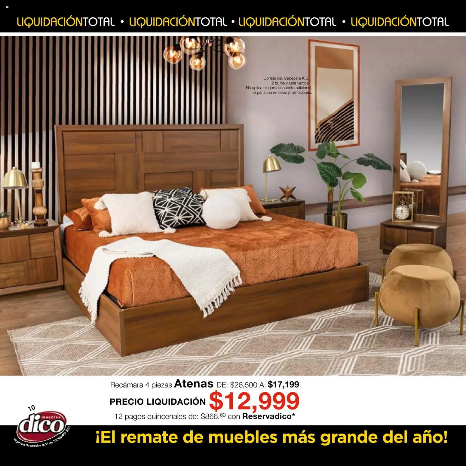Nuevas ofertas de Muebles Dico válidas en toda la República Mexicana desde el 04.12.2025. ¡Encuentra las mejores ofertas en Muebles Dico Liquidación Total! | Página: 10 | Productos: Cabecera