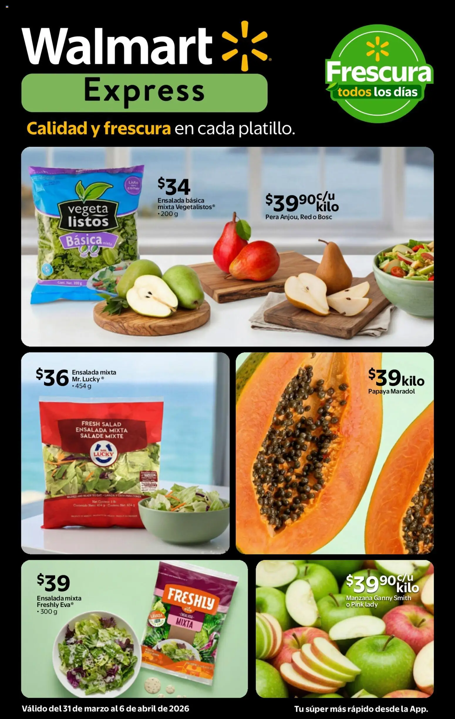 Nuevas ofertas de Walmart Express válidas en toda la República Mexicana desde el 31.03.2026. ¡Encuentra las mejores ofertas en  Walmart Express folleto Calidad a precios bajos! | Página: 2 | Productos: Pera, Manzana, Ensalada