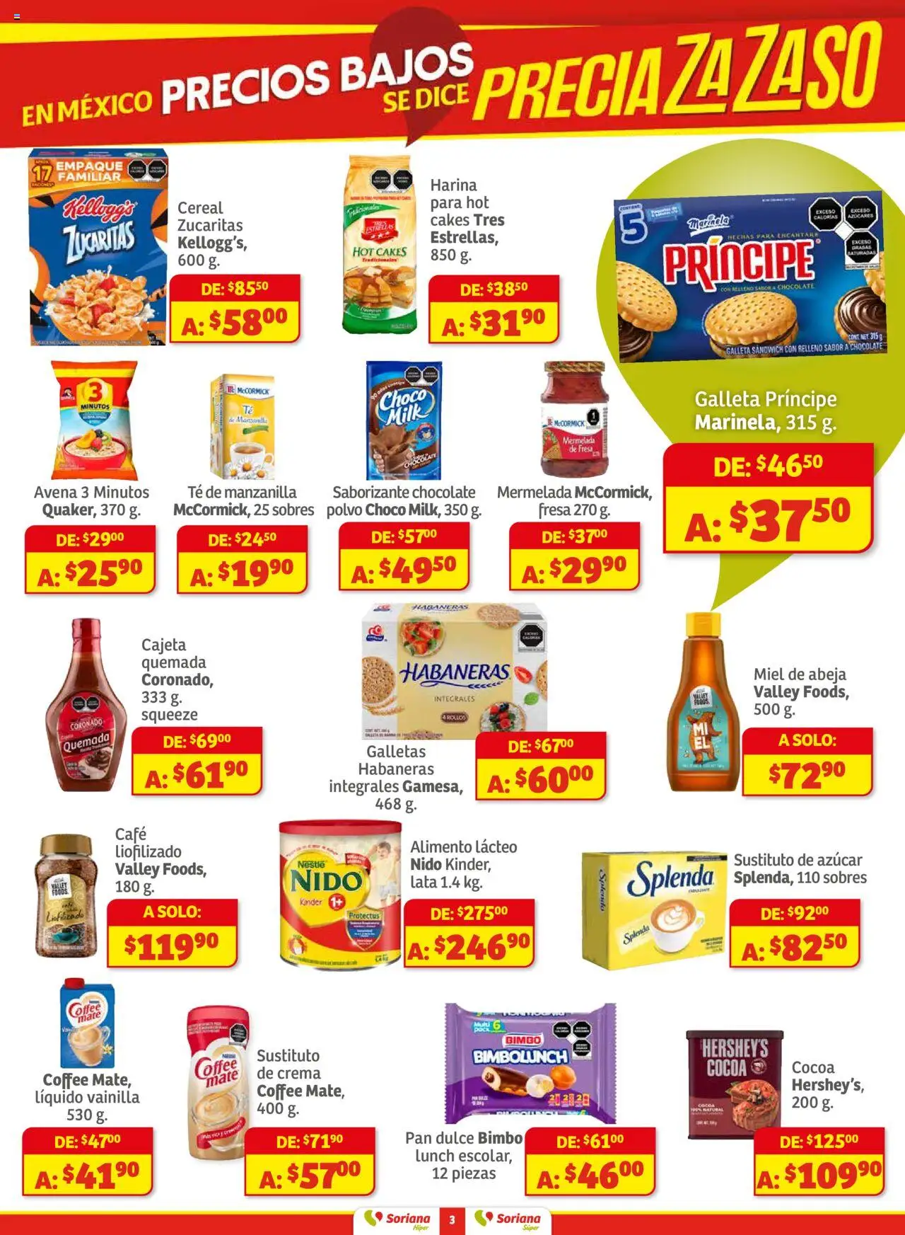 Nuevas ofertas de Soriana válidas en toda la República Mexicana desde el 18.09.2025. ¡Encuentra las mejores ofertas en Soriana - Preciazazaso Híper: Edo Mex, Gro, Hgo, Mor, Pue, Qto, Tlax, Ver! | Página: 3 | Productos: Fresa, Pan, Café, Mate
