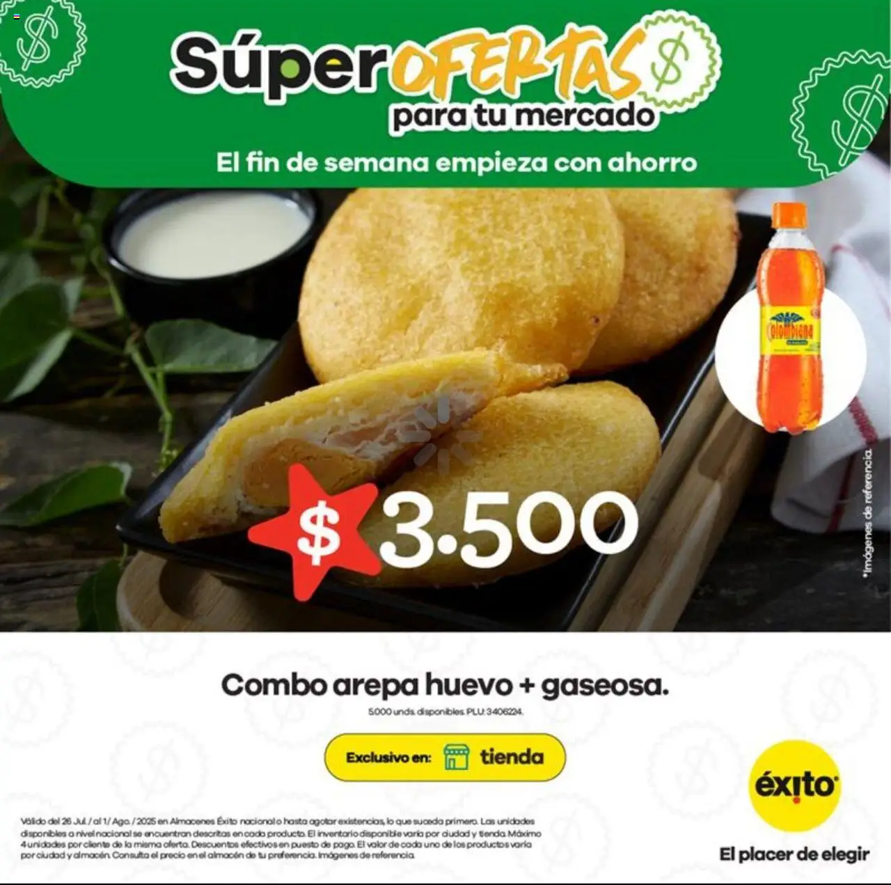 Éxito revista - valida desde el 26.07.2025 | Página: 1 | Productos: Arepa, Huevo