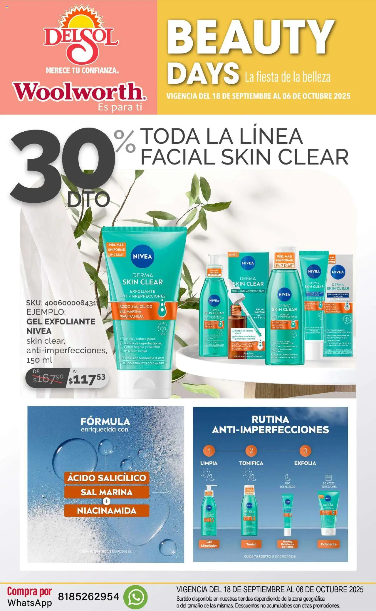 Nuevas ofertas de Del Sol y Woolworth válidas en toda la República Mexicana desde el 18.09.2025. ¡Encuentra las mejores ofertas en Del Sol y Woolworth - Catálogo - La Fiesta de la Belleza ! | Página: 7 | Productos: Sal, Serum, Limpiador, Peeling