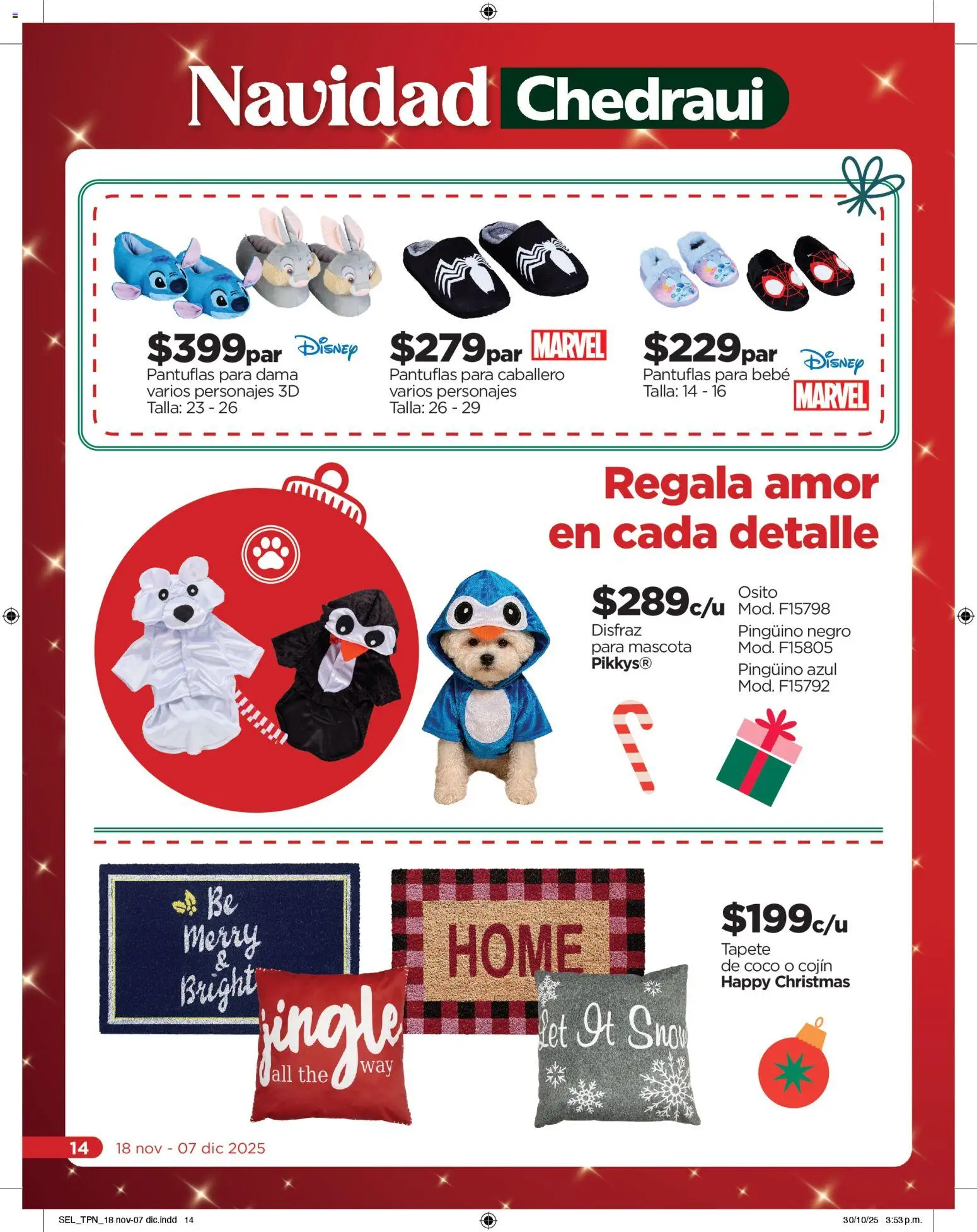 Nuevas ofertas de Chedraui válidas en toda la República Mexicana desde el 18.11.2025. ¡Encuentra las mejores ofertas en Chedraui folleto Llevarte más cuesta menos! | Página: 14 | Productos: Pantuflas, Tapete
