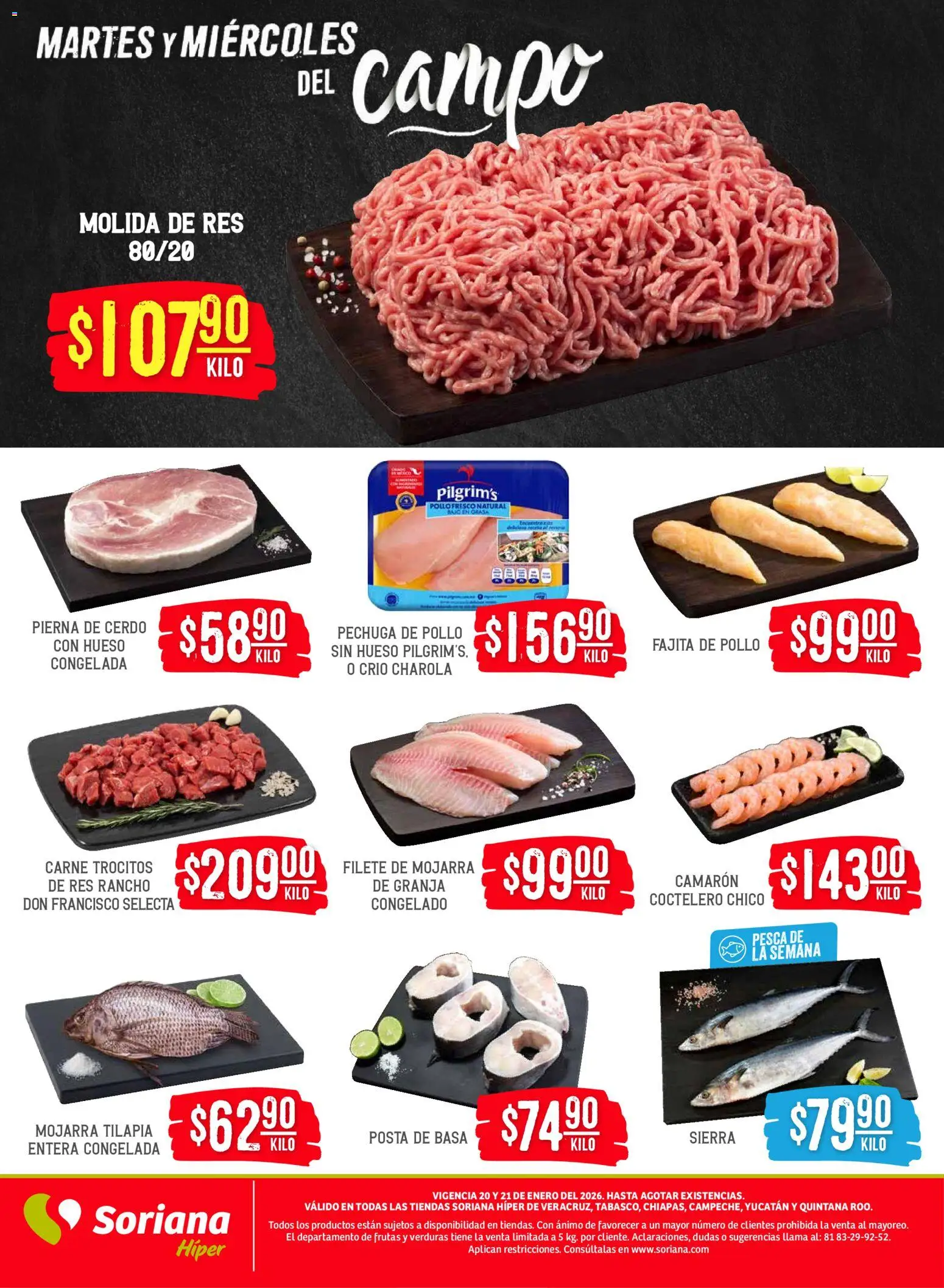 Nuevas ofertas de Soriana válidas en toda la República Mexicana desde el 20.01.2026. ¡Encuentra las mejores ofertas en Soriana - Martes y Miércoles del Campo Híper: Ver, Tab, Chis, Camp, Yuc y Q. Roo! | Página: 4 | Productos: Pollo, Cerdo, Res, Sierra