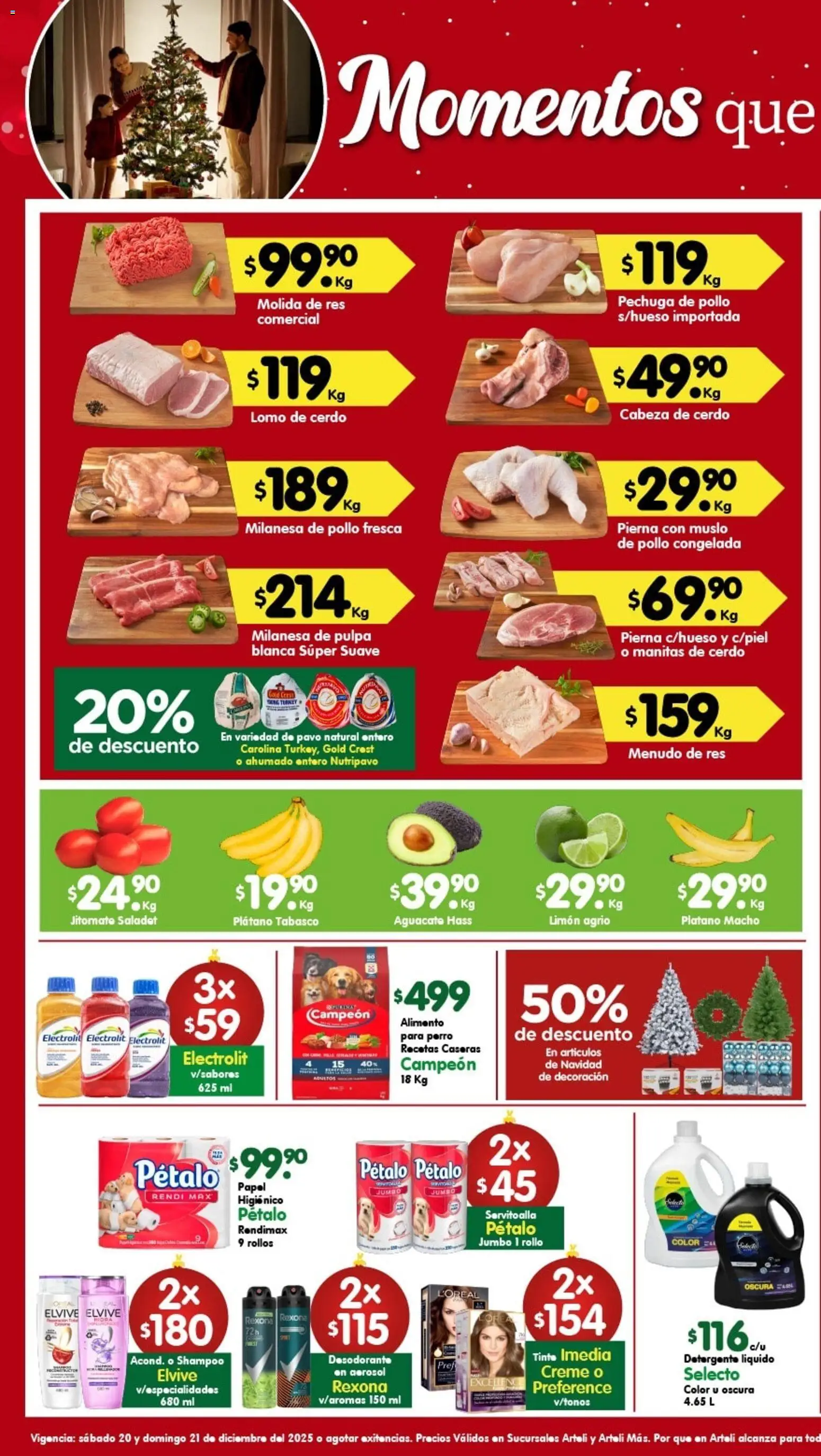 Nuevas ofertas de Arteli válidas en toda la República Mexicana desde el 20.12.2025. ¡Encuentra las mejores ofertas en Arteli folleto! | Página: 1 | Productos: Desodorante, Pollo, Plátano, Milanesa