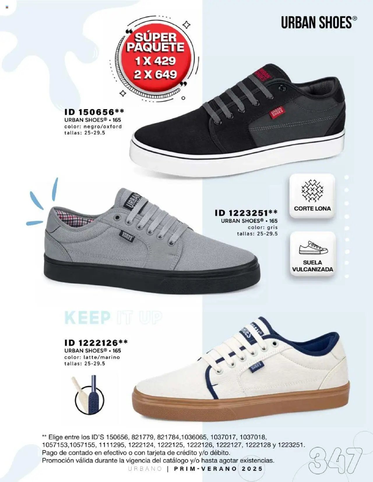 Nuevas ofertas de Price Shoes válidas en toda la República Mexicana desde el 24.01.2025. ¡Encuentra las mejores ofertas en Price Shoes catálogo Urbano! | Página: 347 | Productos: Lona