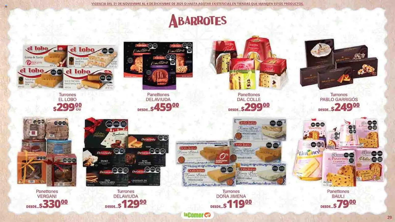Nuevas ofertas de La Comer válidas en toda la República Mexicana desde el 21.11.2025. ¡Encuentra las mejores ofertas en La Comer folleto Felices Fiestas! | Página: 29 | Productos: Bombones, Crema, Turrón