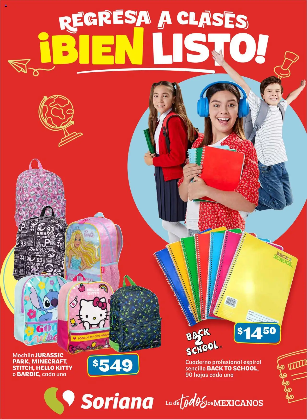 Nuevas ofertas de Soriana válidas en toda la República Mexicana desde el 18.07.2025. ¡Encuentra las mejores ofertas en Soriana - Regresa a clases bien listo Híper y Súper Nacional! | Página: 1 | Productos: Mochila, Cuaderno