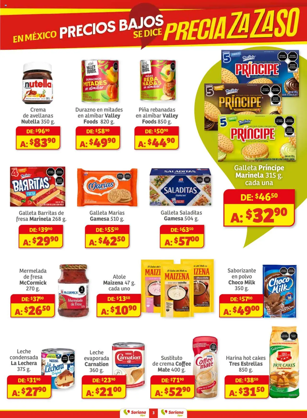 Nuevas ofertas de Soriana válidas en toda la República Mexicana desde el 01.08.2025. ¡Encuentra las mejores ofertas en Soriana - Preciazazaso Súper Valle de México! | Página: 3 | Productos: Leche, Piña, Mermelada, Polvo