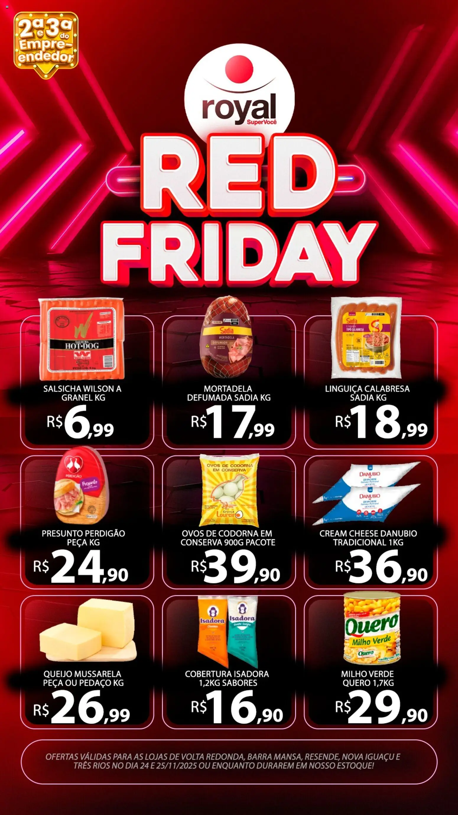 Royal Supermercados Folheto - válido de 24.11.2025 | Página: 1 | Produtos: Milho verde, Salsicha, Cream cheese, Ovos de codorna