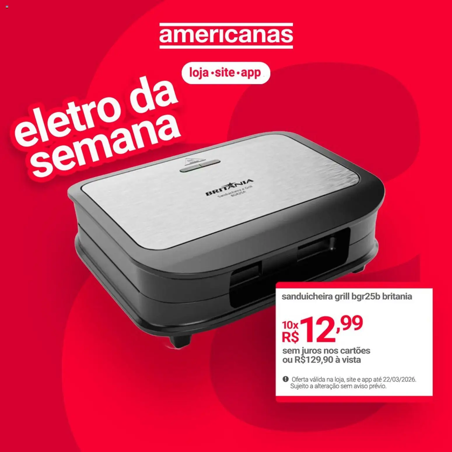 Lojas Americanas Folheto - válido de 21.03.2026 | Página: 2 | Produtos: Grill, Sanduicheira