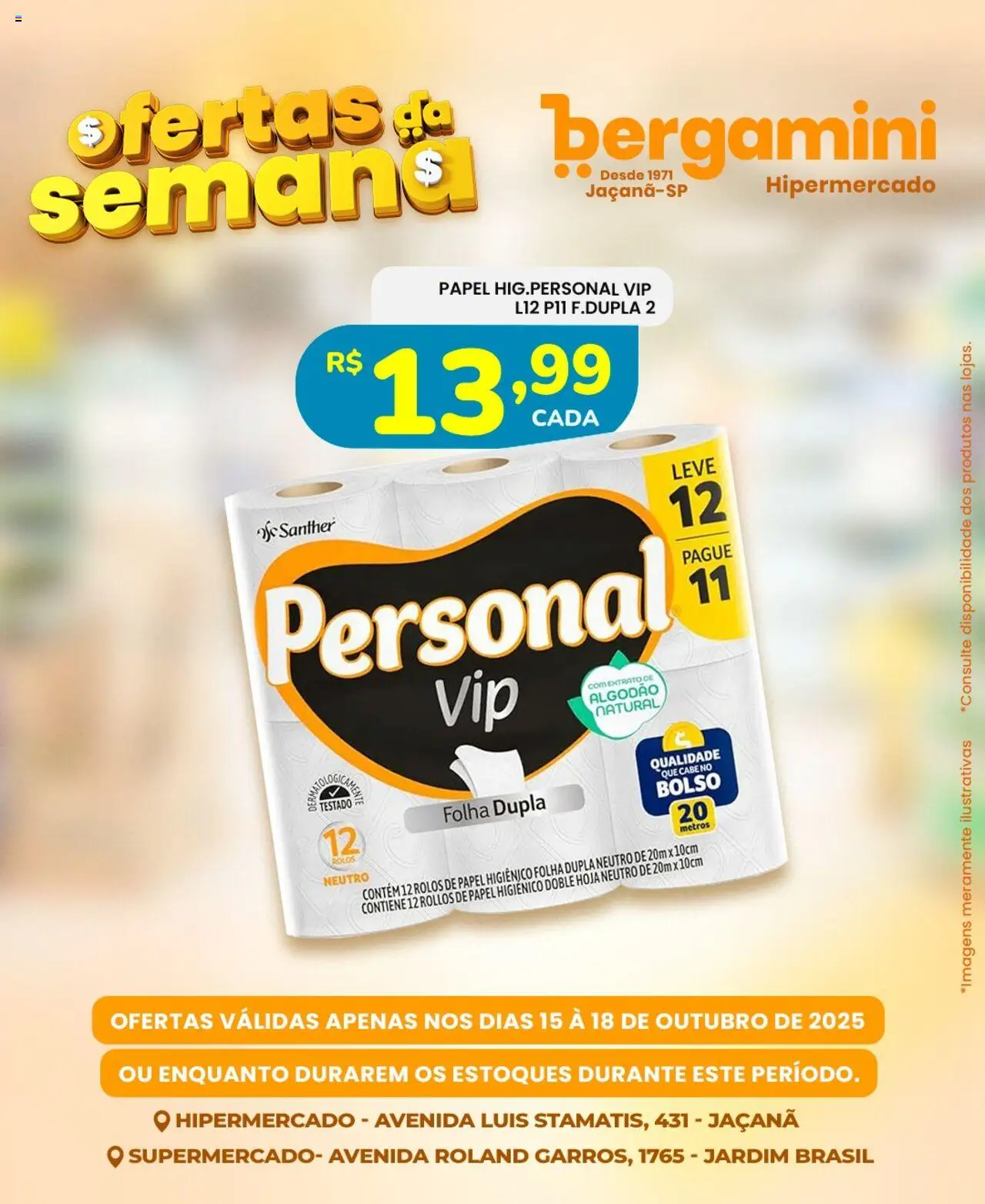 Supermercado Bergamini Folheto - válido de 15.10.2025 | Página: 22 | Produtos: Algodão, Papel higiênico