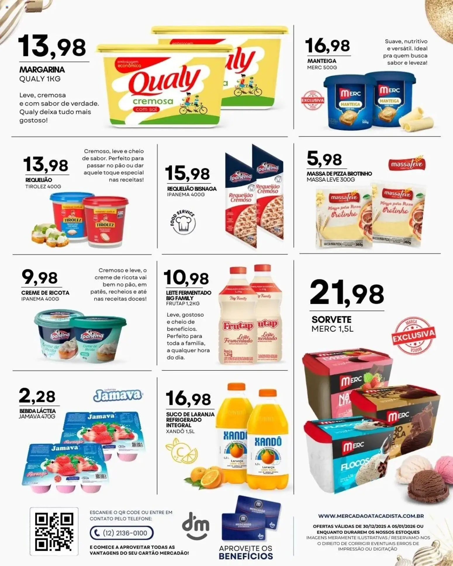 Mercadão Atacadista Folheto - válido de 30.12.2025 | Página: 6 | Produtos: Pizza, Doces, Sorvete, Margarina
