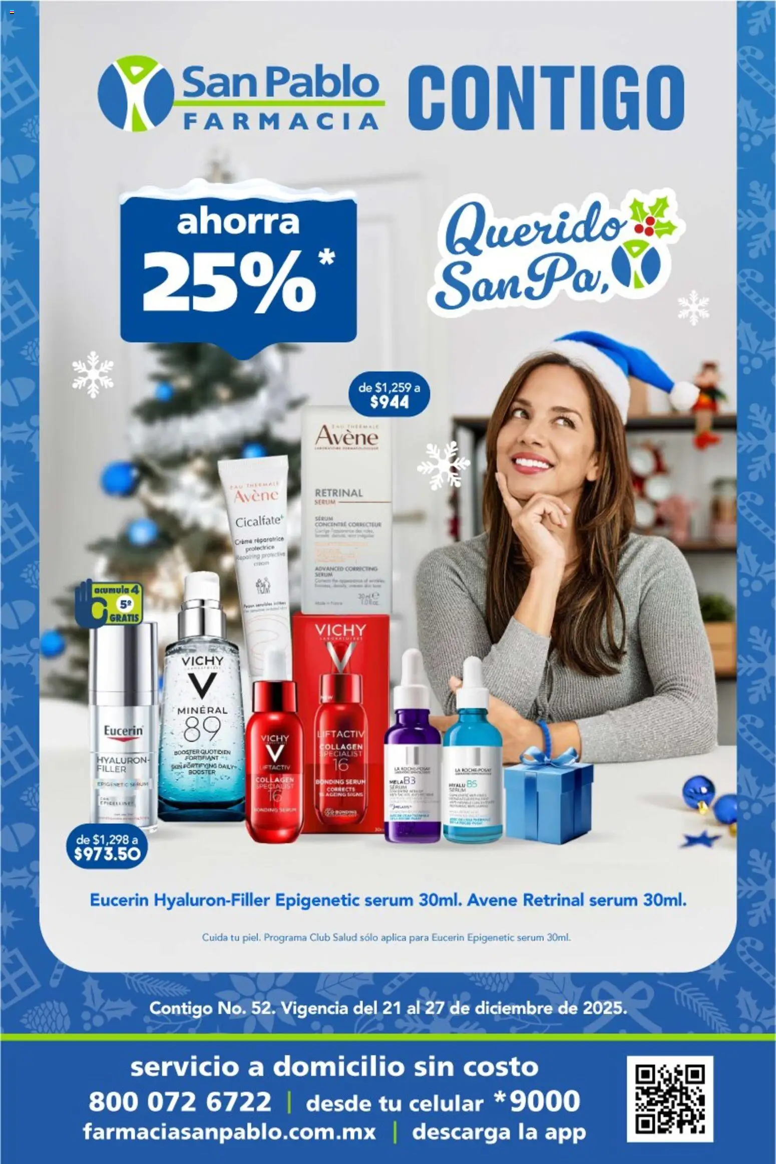 Nuevas ofertas de Farmacia San Pablo válidas en toda la República Mexicana desde el 21.12.2025. ¡Encuentra las mejores ofertas en Farmacia San Pablo catálogo! | Página: 1 | Productos: Serum