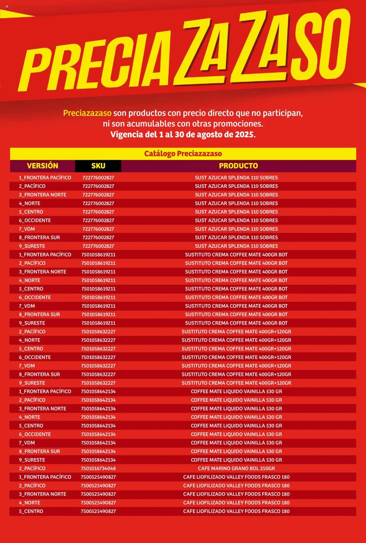 Nuevas ofertas de Soriana válidas en toda la República Mexicana desde el 01.08.2025. ¡Encuentra las mejores ofertas en Soriana - Catálogo Preciazazaso Mercado Nacional! | Página: 25 | Productos: Azúcar, Crema, Frasco, Café