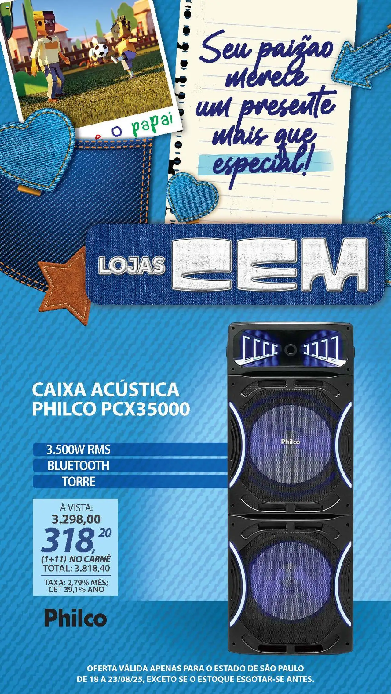 Lojas Cem Folheto - válido de 18.08.2025 | Página: 32 | Produtos: Caixa acústica, Caixa, Carne
