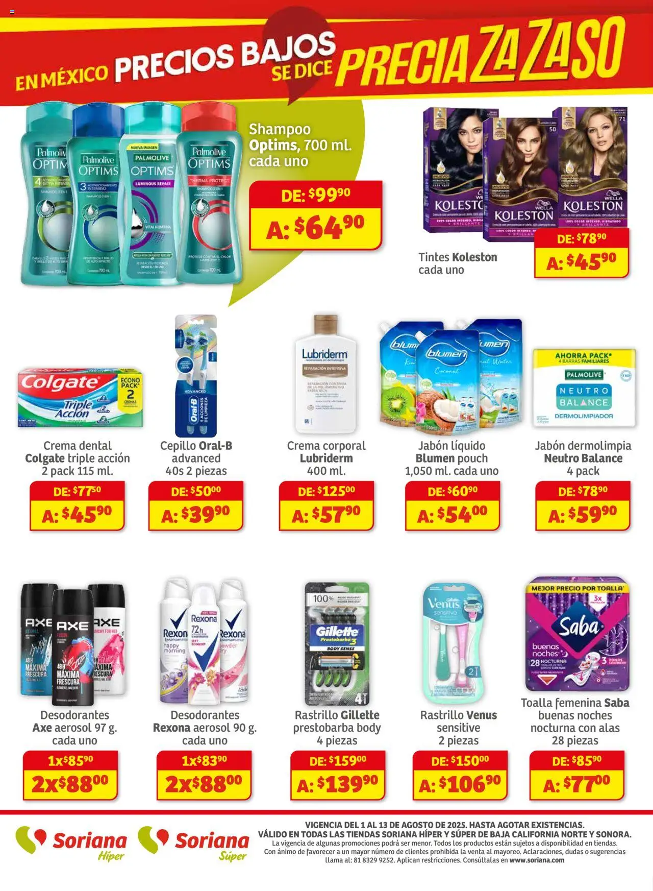Nuevas ofertas de Soriana válidas en toda la República Mexicana desde el 01.08.2025. ¡Encuentra las mejores ofertas en Soriana - Preciazazaso Súper Frontera BCN, Son! | Página: 8 | Productos: Crema, Cepillo, Body, Jabón