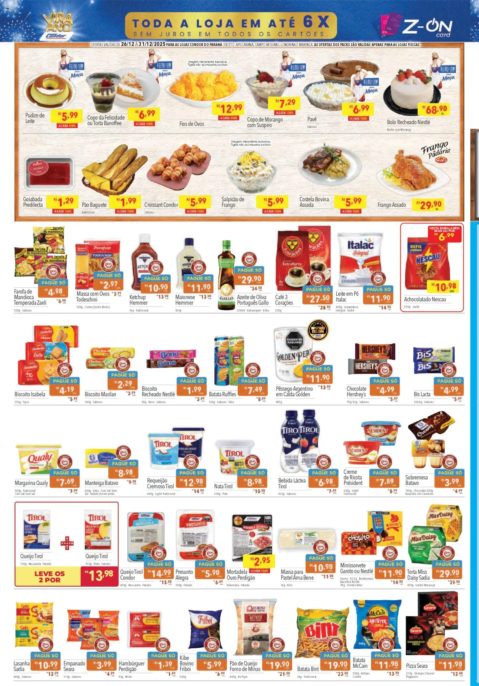 Supermercados Condor Folheto - válido de 26.12.2025 | Página: 2 | Produtos: Pêssego, Mandioca, Maionese, Margarina