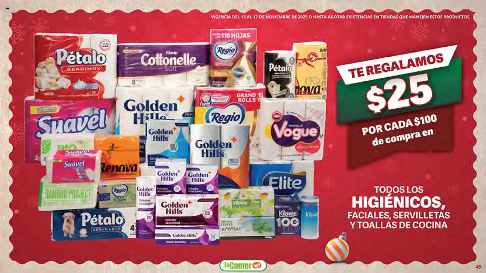 Nuevas ofertas de La Comer válidas en toda la República Mexicana desde el 13.11.2025. ¡Encuentra las mejores ofertas en La Comer Buen Fin ! | Página: 49 | Productos: Cocina, Té, Toallas, Servilletas