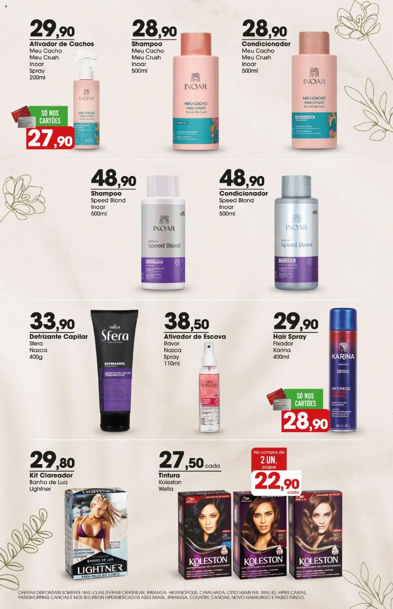 Zaffari Folheto - válido de 18.12.2025 | Página: 6 | Produtos: Escova, Bourbon, Mel, Fixador