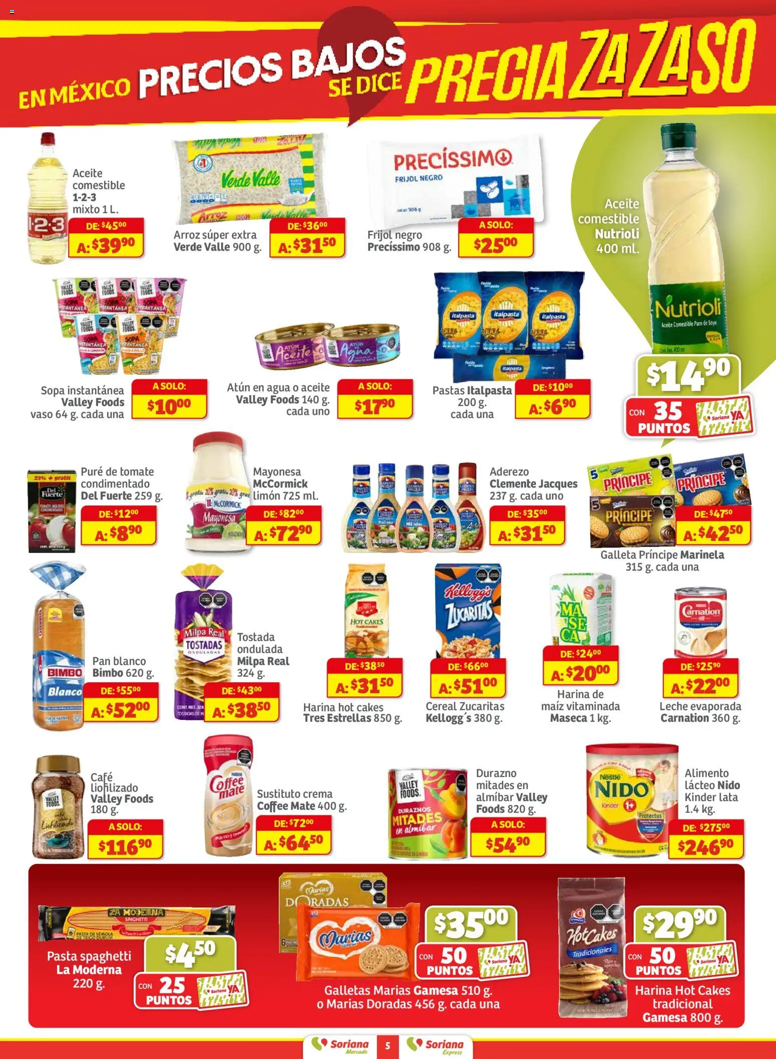 Nuevas ofertas de Soriana válidas en toda la República Mexicana desde el 13.11.2025. ¡Encuentra las mejores ofertas en Soriana - Pesito Valedor Mercado: Edo Mex, Valle De México, Gro, Hgo, Mor, Pue, Qto, Tlax, Ver! | Página: 5 | Productos: Maíz, Leche, Aceite, Arroz