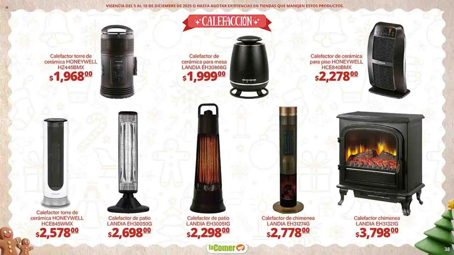 Nuevas ofertas de La Comer válidas en toda la República Mexicana desde el 05.12.2025. ¡Encuentra las mejores ofertas en La Comer folleto Felices Fiestas! | Página: 38 | Productos: Mesa, Calefactor