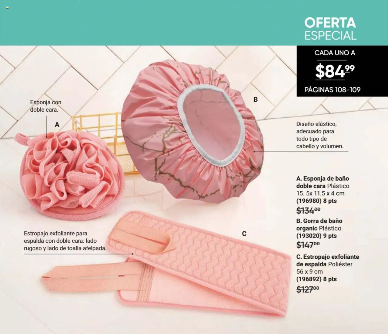 Nuevas ofertas de AVON válidas en toda la República Mexicana desde el 09.10.2025. ¡Encuentra las mejores ofertas en AVON - Casa & Estilo 16 2025! | Página: 109 | Productos: Gorra, Estropajo, Esponja, Toalla