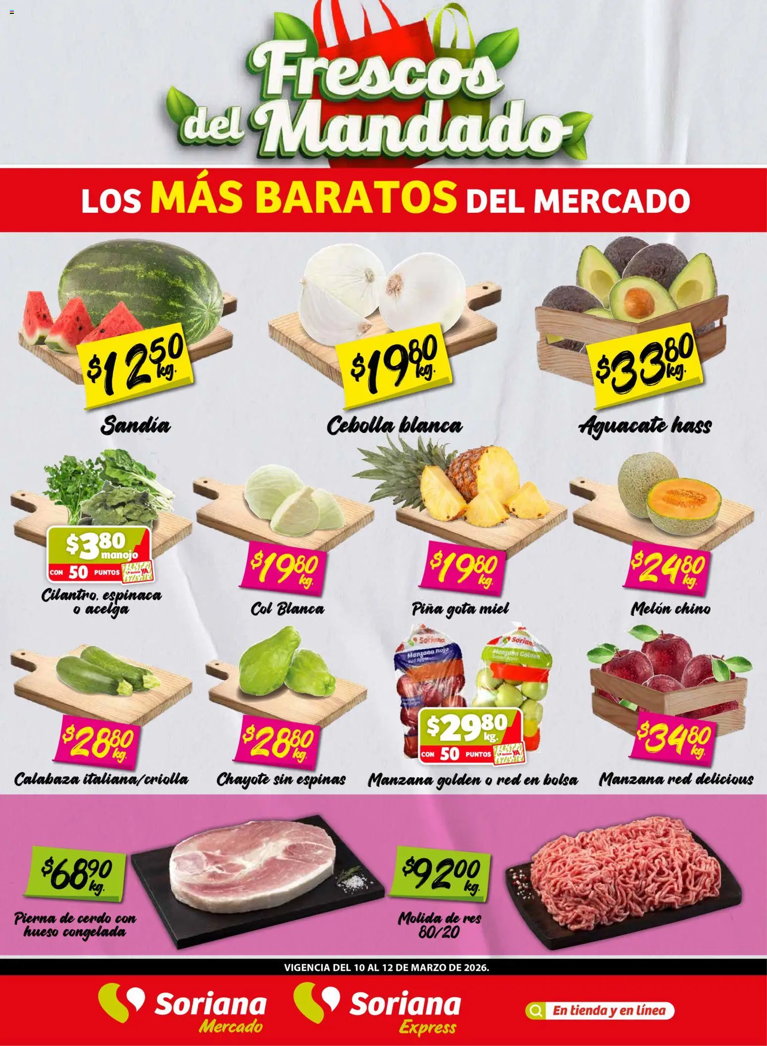 Nuevas ofertas de Soriana válidas en toda la República Mexicana desde el 10.03.2026. ¡Encuentra las mejores ofertas en Soriana Frescos del Mandado Mercado: BCS, Son y Sin! | Página: 1 | Productos: Sandía, Col, Piña, Espinaca
