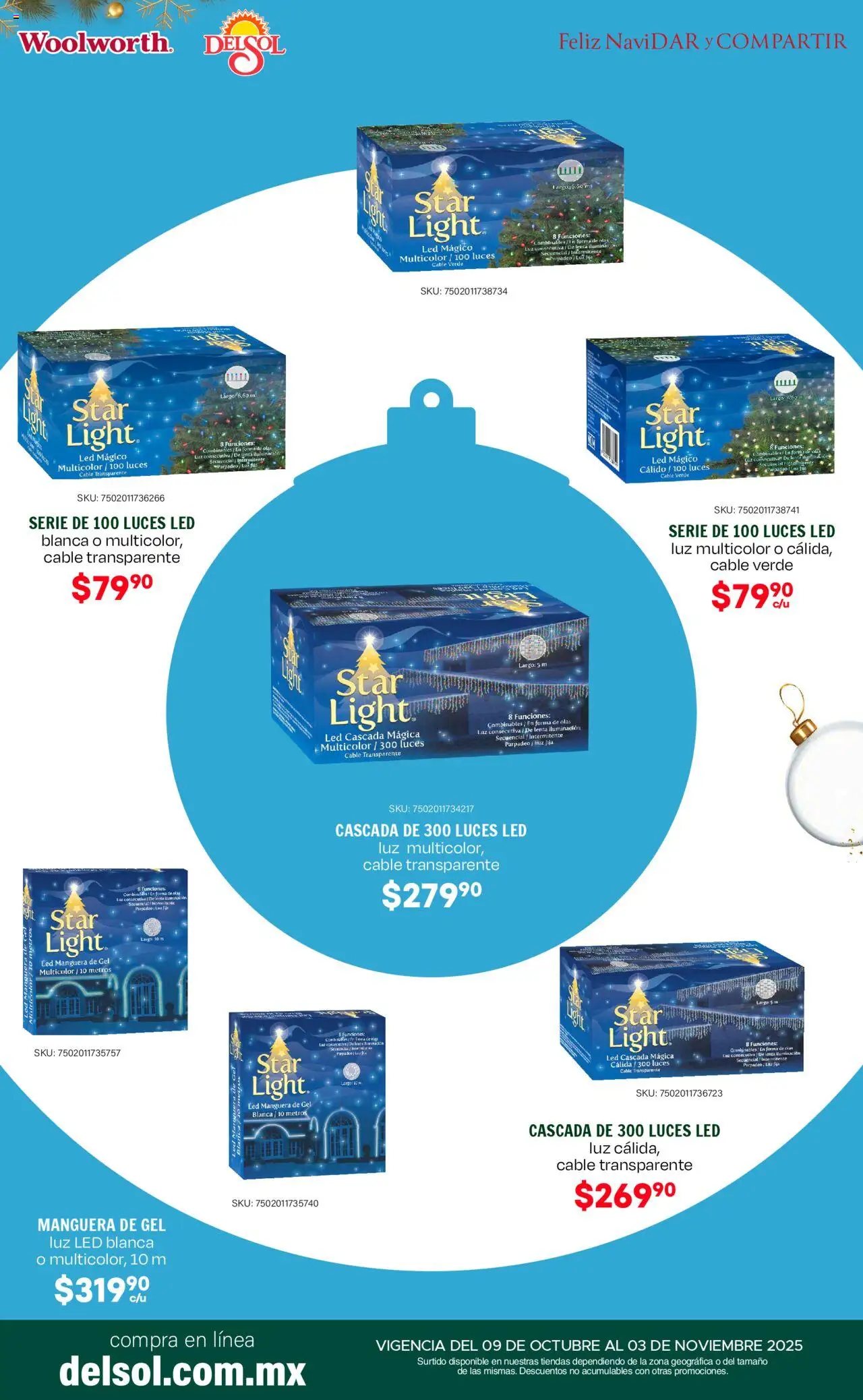 Nuevas ofertas de Del Sol y Woolworth válidas en toda la República Mexicana desde el 09.10.2025. ¡Encuentra las mejores ofertas en Del Sol y Woolworth - Catálogo Feliz NaviDar y Compartir ! | Página: 7 | Productos: Manguera, Cable