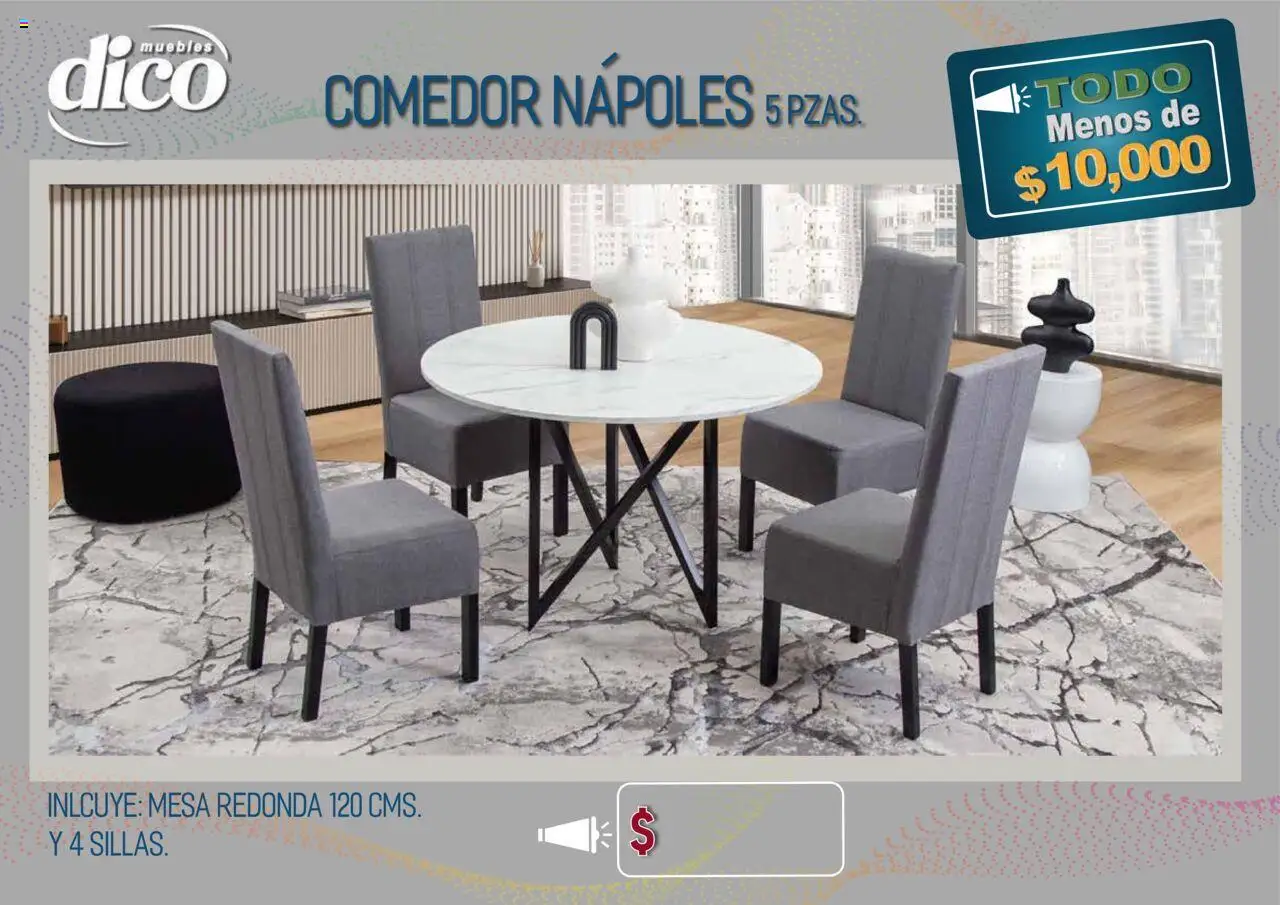 Nuevas ofertas de Muebles Dico válidas en toda la República Mexicana desde el 15.10.2025. ¡Encuentra las mejores ofertas en Muebles Dico - Catálogo TODO menos de 10000! | Página: 35 | Productos: Mesa
