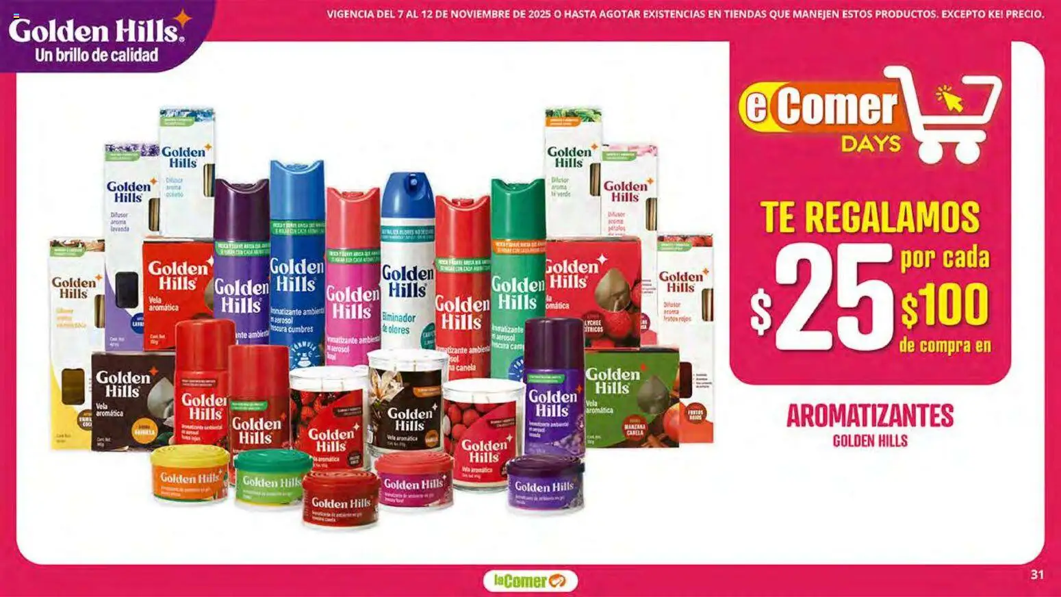 Nuevas ofertas de La Comer válidas en toda la República Mexicana desde el 07.11.2025. ¡Encuentra las mejores ofertas en La Comer folleto! | Página: 31 | Productos: Manzana, Brillo, Vela, Té