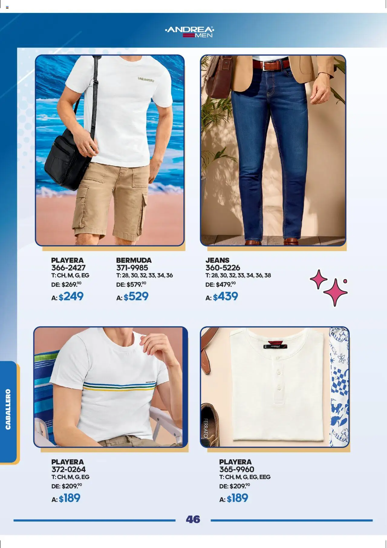 Nuevas ofertas de Andrea válidas en toda la República Mexicana desde el 28.09.2025. ¡Encuentra las mejores ofertas en Andrea - Catálogo Andrea Fest! | Página: 46 | Productos: Playera, Bermuda