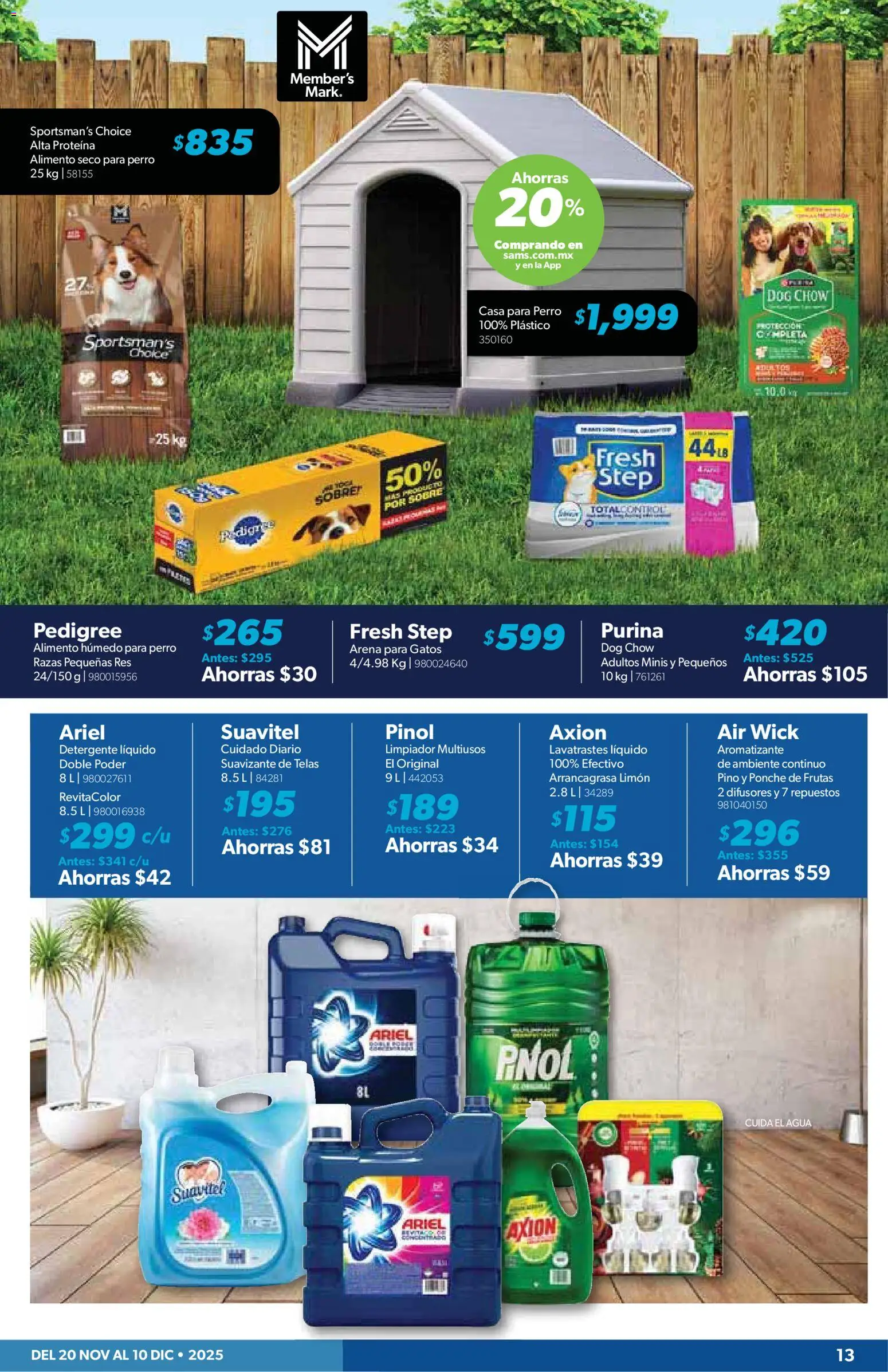 Nuevas ofertas de Sam's Club válidas en toda la República Mexicana desde el 20.11.2025. ¡Encuentra las mejores ofertas en Sam's Club catálogo! | Página: 13 | Productos: Agua, Suavizante, Limpiador, Sobre