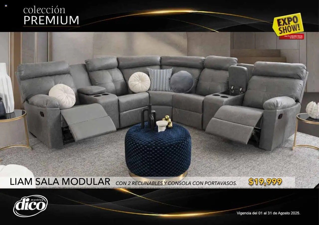 Nuevas ofertas de Muebles Dico válidas en toda la República Mexicana desde el 01.08.2025. ¡Encuentra las mejores ofertas en Muebles Dico - Catálogo Expo Show Premium Agosto! | Página: 5 | Productos: Modular
