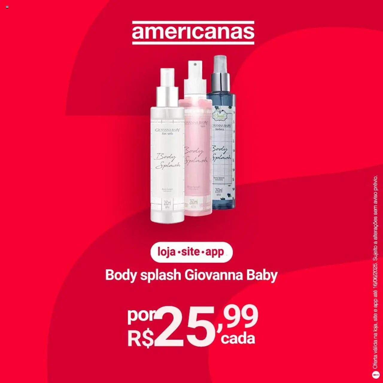 Lojas Americanas Folheto - válido de 10.06.2025 | Página: 1 | Produtos: Body