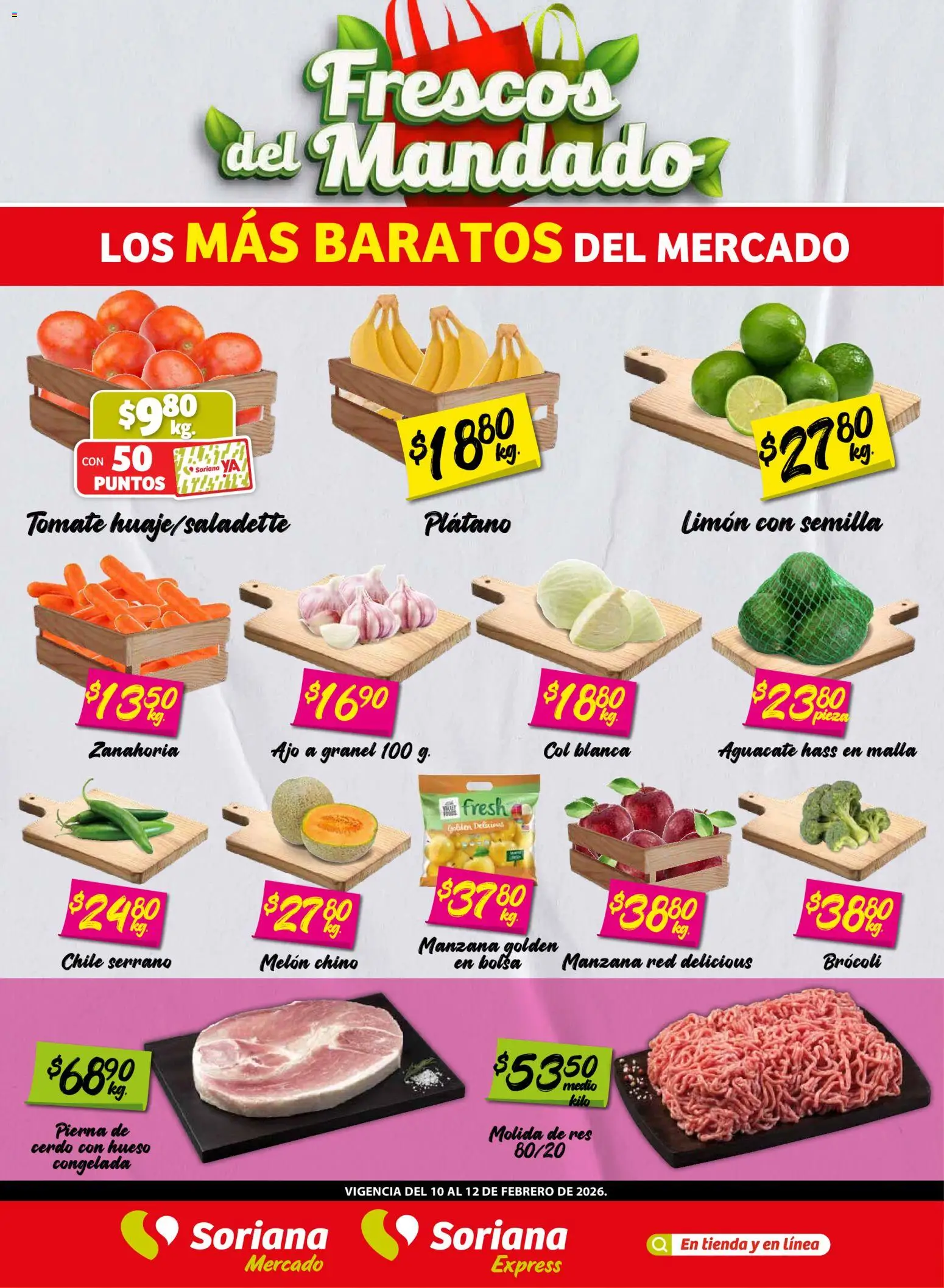 Nuevas ofertas de Soriana válidas en toda la República Mexicana desde el 10.02.2026. ¡Encuentra las mejores ofertas en Soriana - Frescos del Mandado Mercado: Nuevo León! | Página: 1