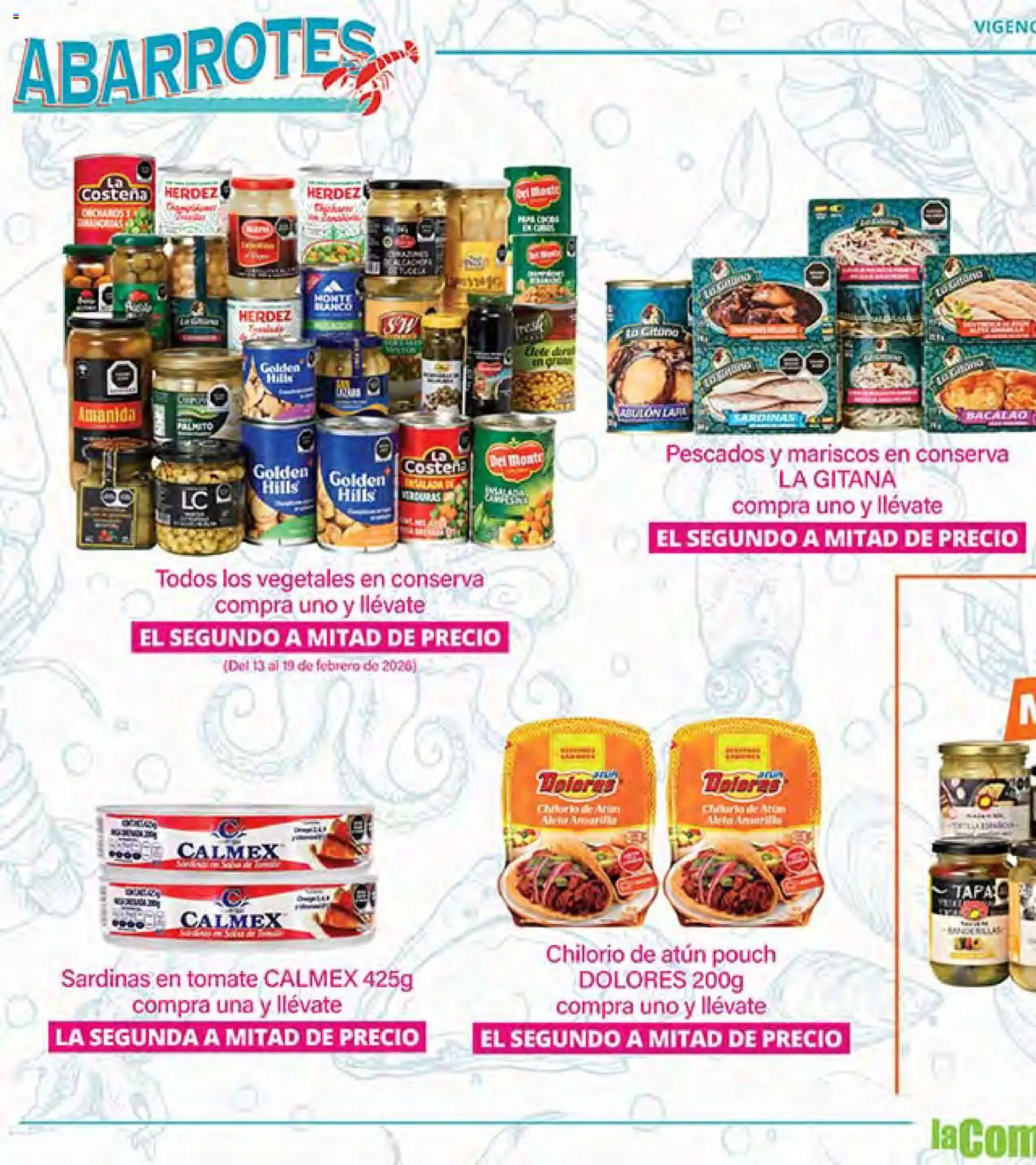 Nuevas ofertas de La Comer válidas en toda la República Mexicana desde el 13.02.2026. ¡Encuentra las mejores ofertas en La Comer folleto Ofertas! | Página: 2 | Productos: Atún, Tomate
