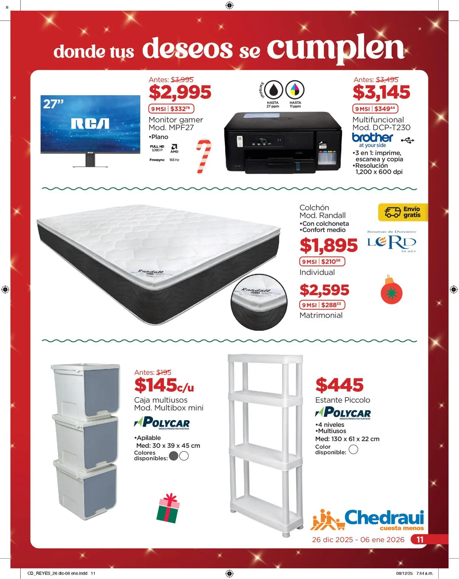 Nuevas ofertas de Chedraui válidas en toda la República Mexicana desde el 26.12.2025. ¡Encuentra las mejores ofertas en Chedraui folleto Reyes donde tus deseos se cumplen! | Página: 11 | Productos: Colchoneta, Estante, Monitor, Caja