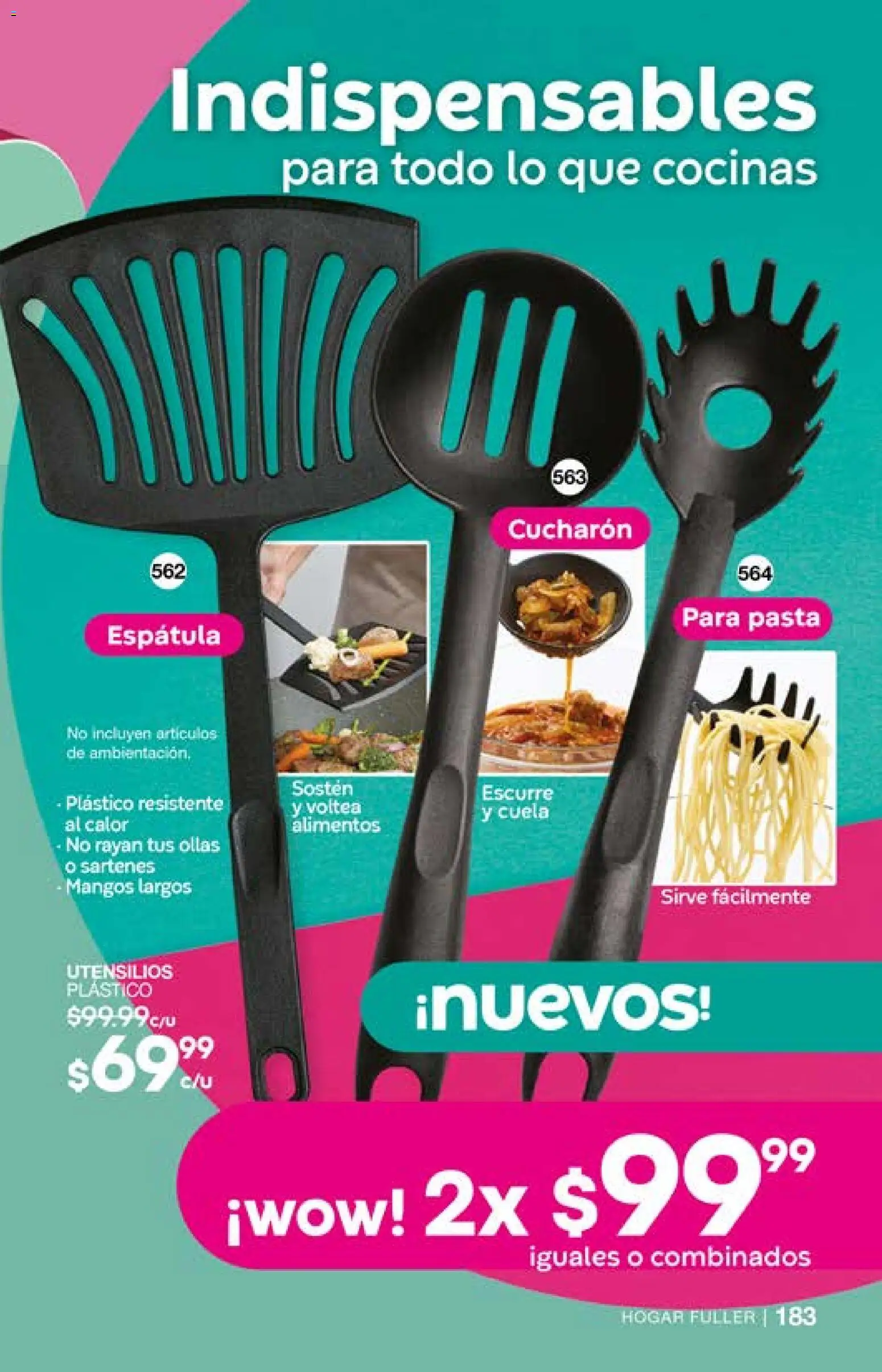 Nuevas ofertas de Fuller válidas en toda la República Mexicana desde el 15.04.2026. ¡Encuentra las mejores ofertas en Fuller campaña 1 2026! | Página: 185 | Productos: Espátula, Pasta, Sostén, Cucharón