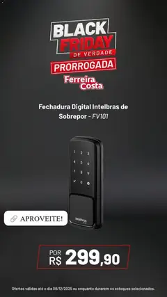 Ferreira Costa Black Friday - Pré-Visualização do folheto da loja Ferreira Costa, válido de 08.12.2025 | Página: 7 | Produtos: Fechadura