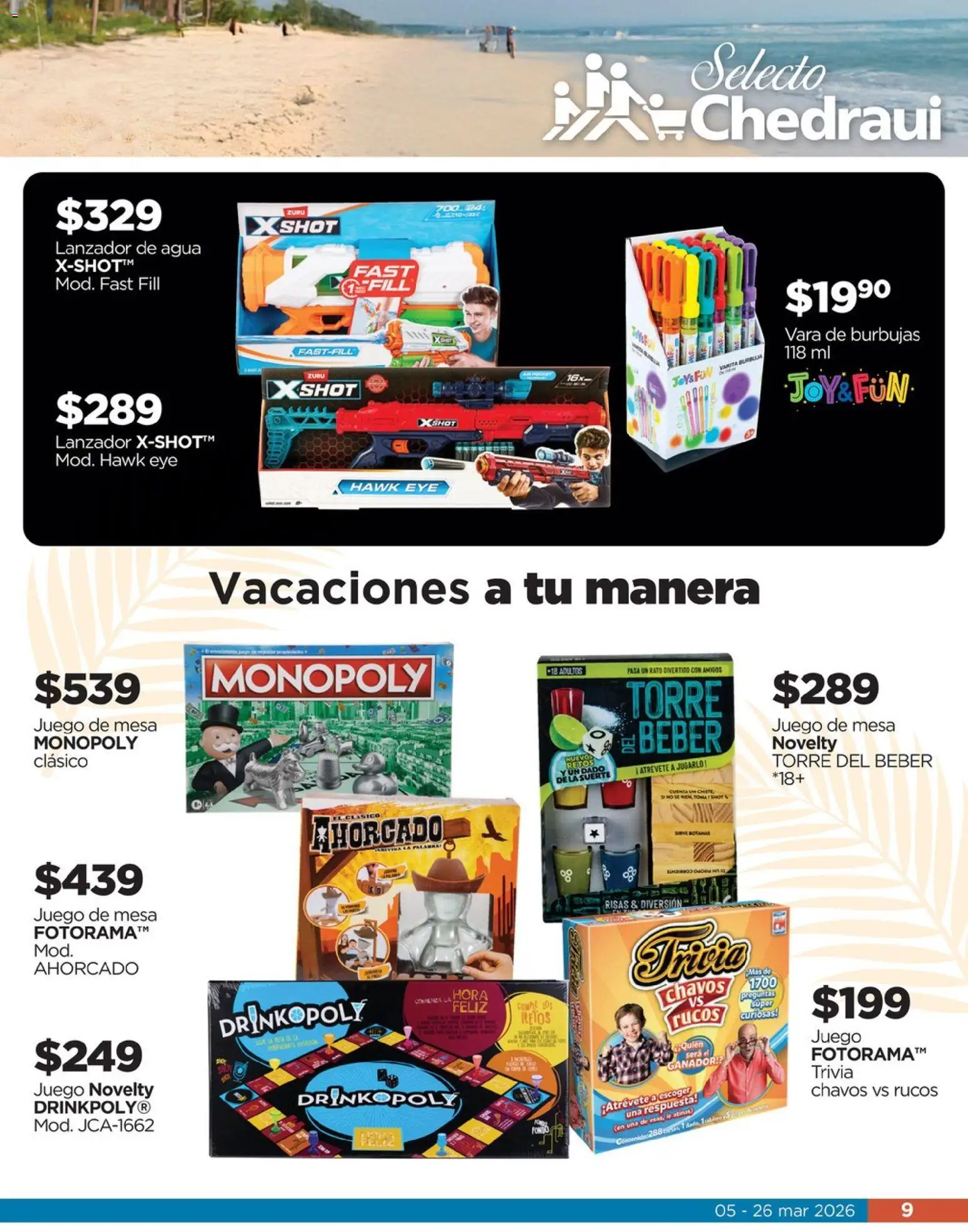 Nuevas ofertas de Chedraui válidas en toda la República Mexicana desde el 05.03.2026. ¡Encuentra las mejores ofertas en  Chedraui folleto Llevarte más cuesta menos! | Página: 9 | Productos: Pala, Agua, Juego, Mesa