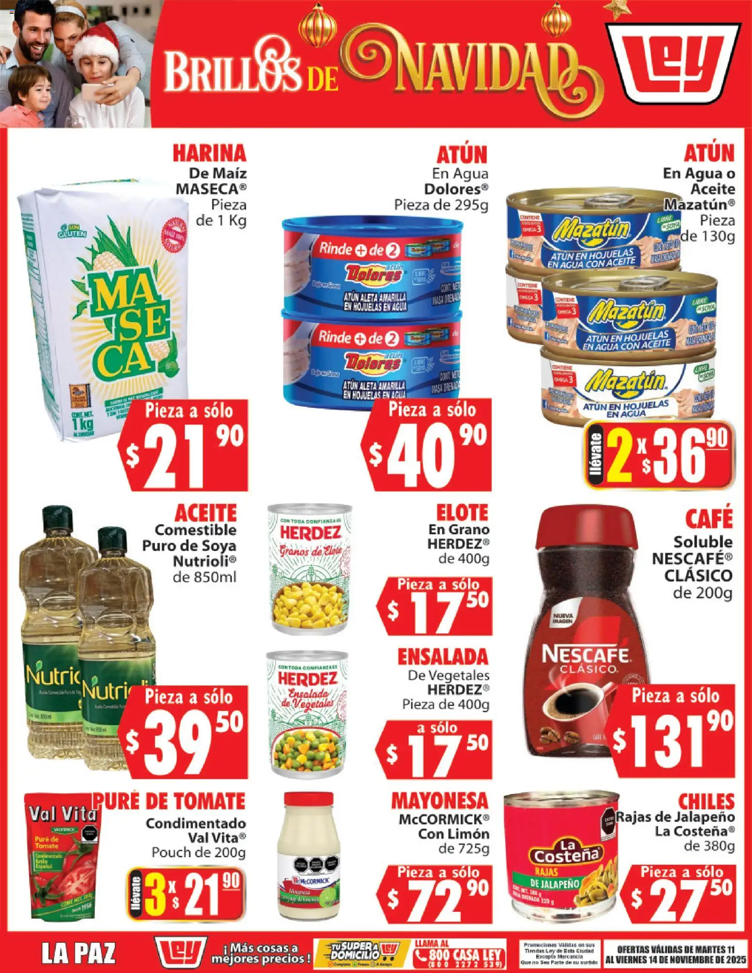 Nuevas ofertas de Casa Ley válidas en toda la República Mexicana desde el 11.11.2025. ¡Encuentra las mejores ofertas en Casa Ley folleto Brillos de Navidad! | Página: 1 | Productos: Harina, Atún, Agua, Pure de Tomate