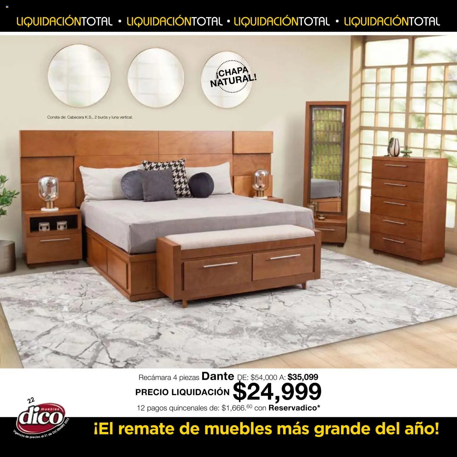 Nuevas ofertas de Muebles Dico válidas en toda la República Mexicana desde el 04.12.2025. ¡Encuentra las mejores ofertas en Muebles Dico Liquidación Total! | Página: 22 | Productos: Cabecera, Chapa