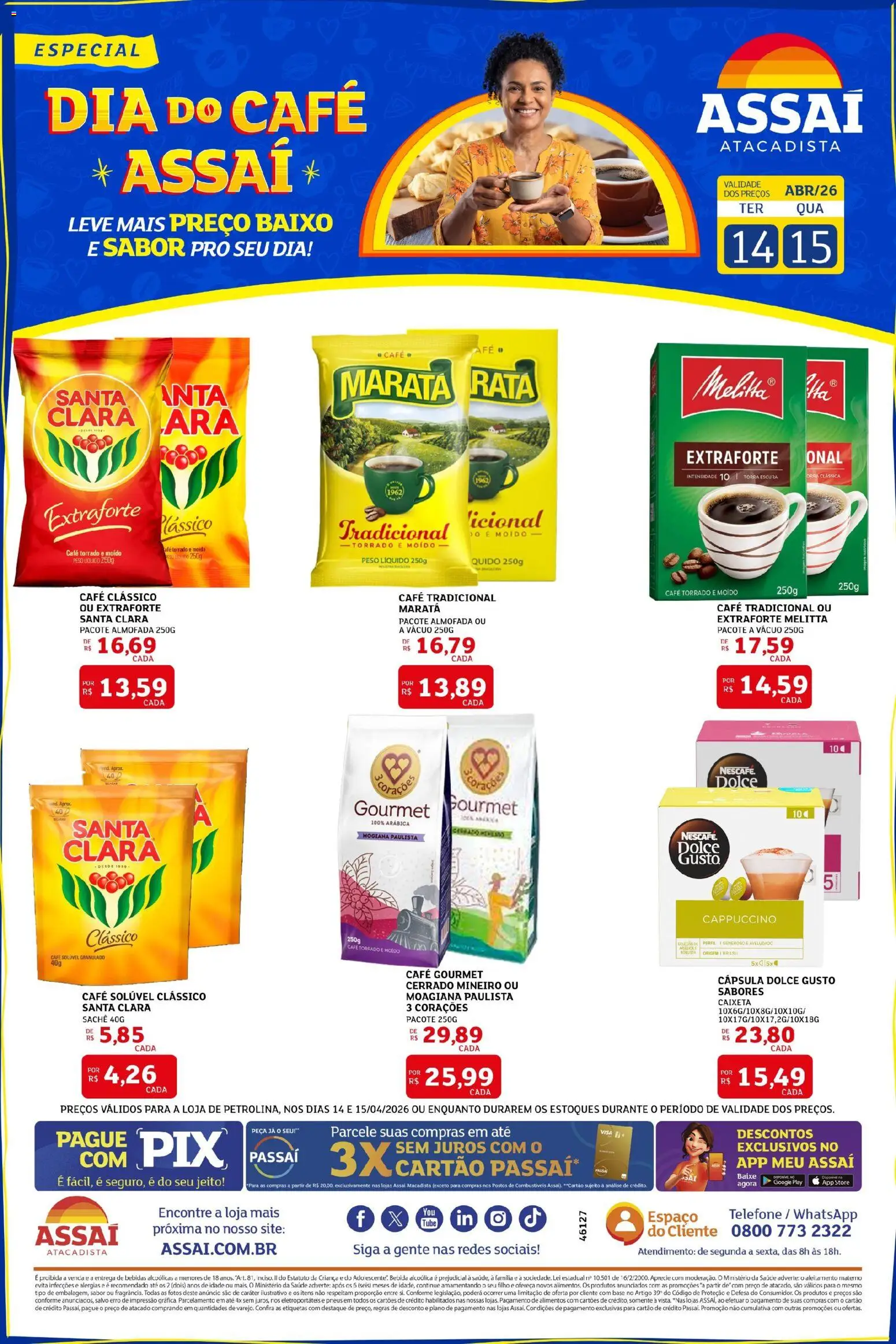 Assaí Atacadista Folheto - válido de 14.04.2026 | Página: 1 | Produtos: Café, Baixo, Bebida, Café solúvel