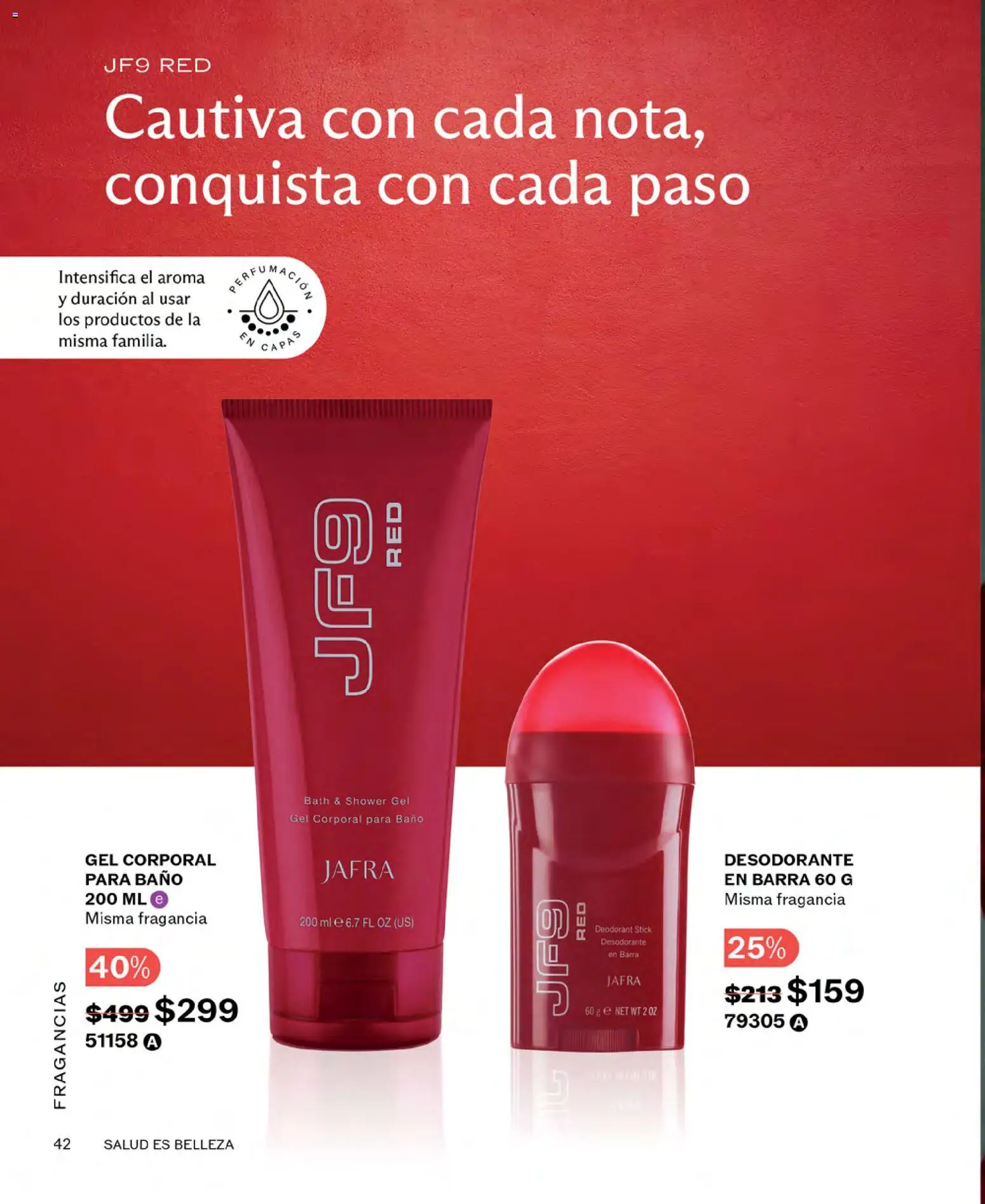 Nuevas ofertas de JAFRA válidas en toda la República Mexicana desde el 01.02.2026. ¡Encuentra las mejores ofertas en JAFRA catálogo ! | Página: 42 | Productos: Desodorante, Gel corporal, Baño, Fragancia