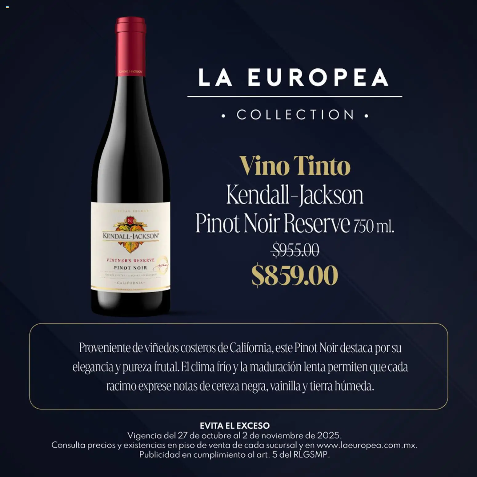 Nuevas ofertas de La Europea válidas en toda la República Mexicana desde el 27.10.2025. ¡Encuentra las mejores ofertas en La Europea catálogo Grandes vinos! | Página: 5 | Productos: Vino