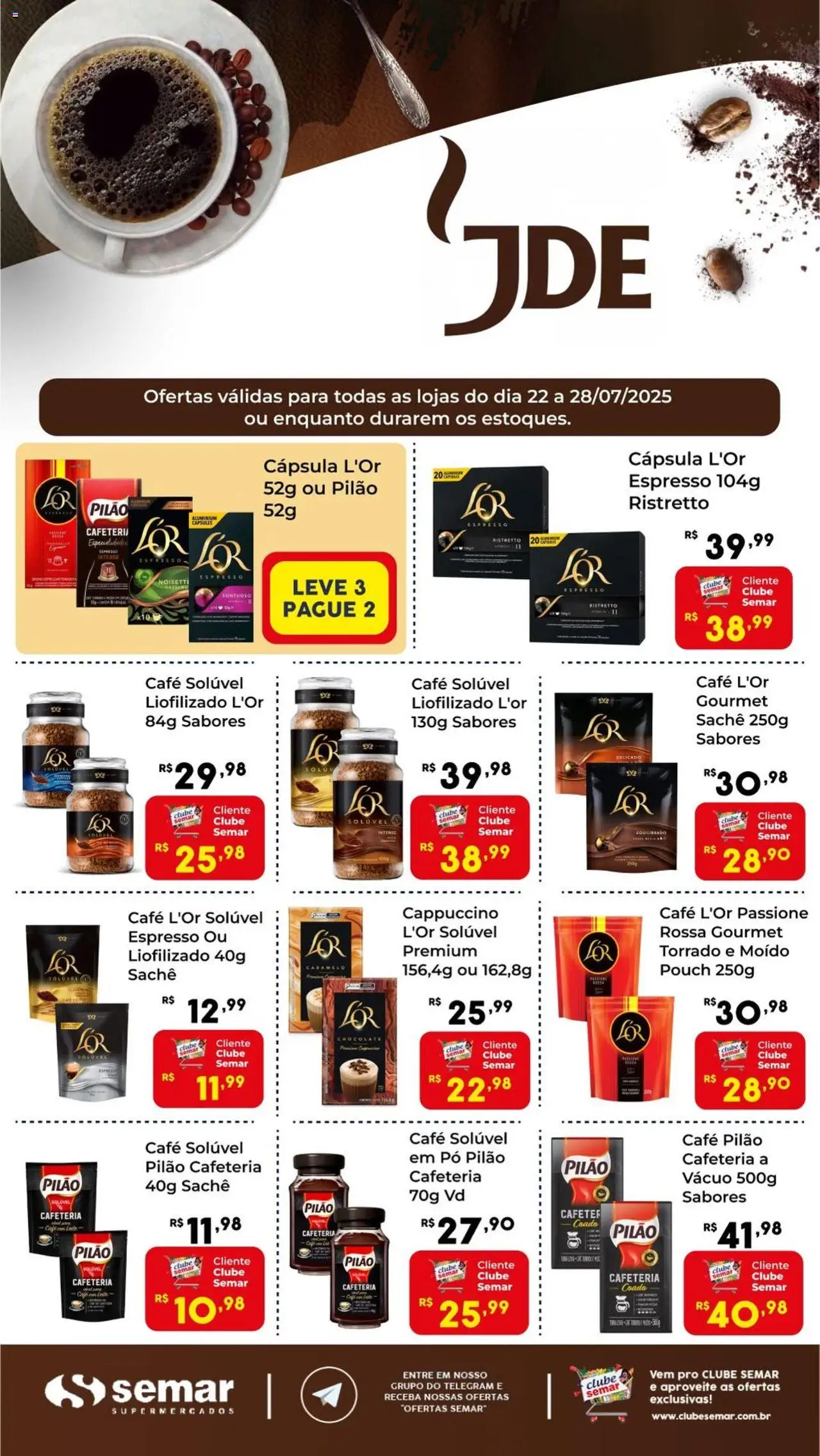 Semar Supermercado Folheto - válido de 22.07.2025 | Página: 1 | Produtos: Pó, Chocolate, Café pilão, Café solúvel