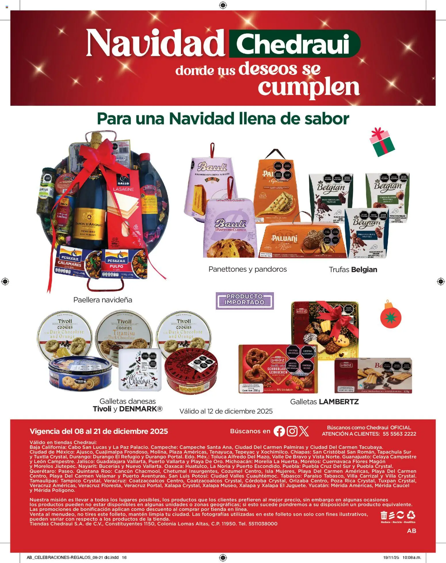Nuevas ofertas de Chedraui válidas en toda la República Mexicana desde el 08.12.2025. ¡Encuentra las mejores ofertas en Chedraui folleto! | Página: 16